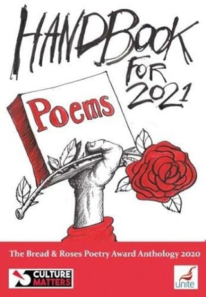 Cover image for Handbook for 2021 Poems - The Bread & Roses Poetry Award Anthology 2020, isbn: 9781912710300