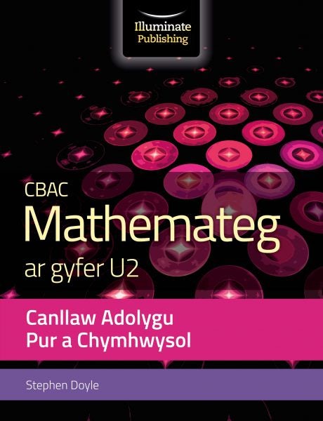 Cover image for CBAC Mathemateg ar Gyfer U2 - Canllaw Adolygu Pur a Chymhwysol, isbn: 9781912820832