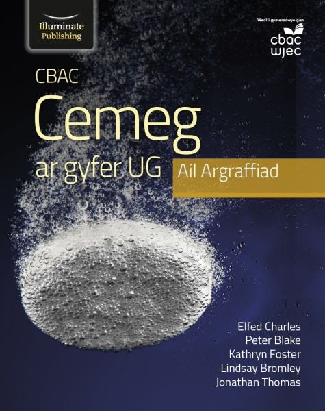 Cover image for CBAC Cemeg ar gyfer UG, Ail Argraffiad, isbn: 9781912820856