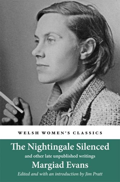 Cover image for The Nightingale Silenced and Other Late Unpublished Writings, isbn: 9781912905072