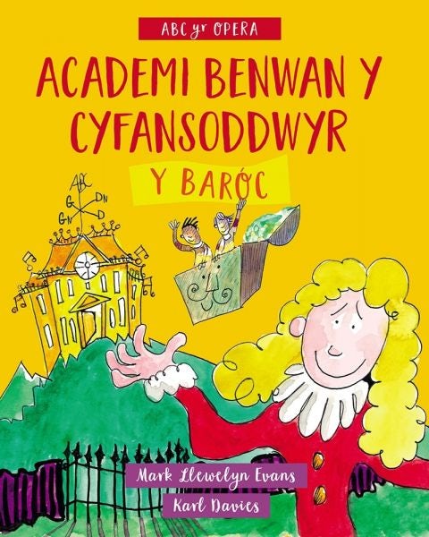 Cover image for Academi Benwan y Cyfansoddwyr: Y Baróc, isbn: 9781913134266