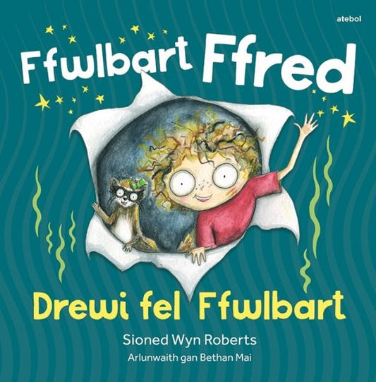 Cover image for Ffwlbart Ffred: Drewi Fel Ffwlbart, isbn: 9781913245023