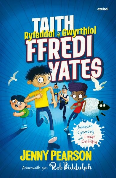 Cover image for Taith Ryfeddol a Gwyrthiol Ffredi Yates, isbn: 9781913245245