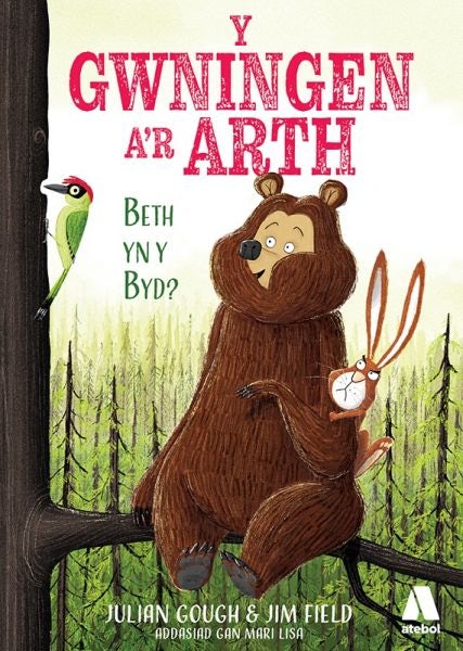 Cover image for Y Gwningen a'r Arth: Beth yn y Byd?, isbn: 9781913245290