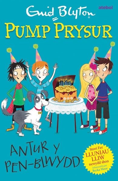Cover image for Pump Prysur: Antur y Pen-Blwydd, isbn: 9781913245467