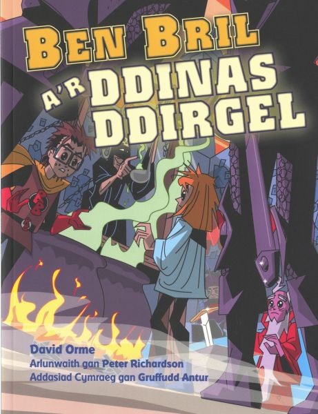 Cover image for Ben Bril a'r Ddinas Ddirgel, isbn: 9781913245580