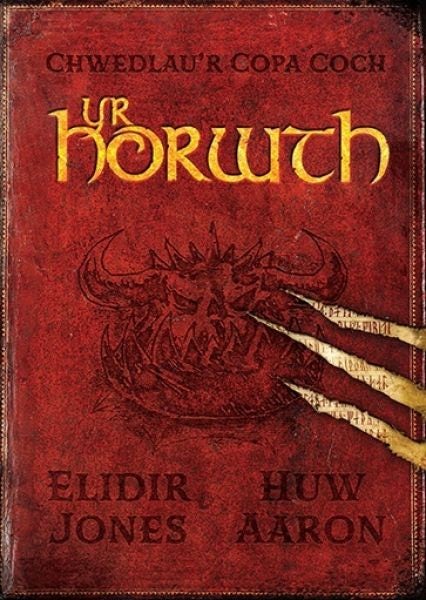 Cover image for Chwedlau'r Copa Coch: Yr Horwth, isbn: 9781913245658