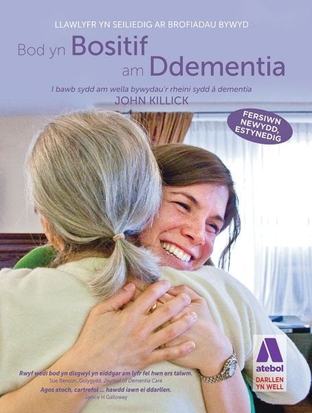 Cover image for Darllen yn Well: Bod yn Bositif am Ddementia, isbn: 9781913245917