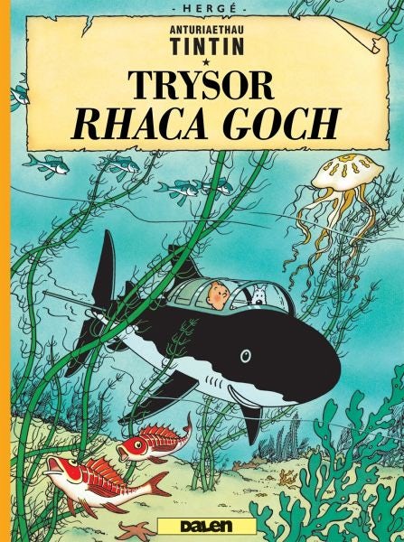 Cover image for Cyfres Anturiaethau Tintin: Trysor Rhaca Goch, isbn: 9781913573027