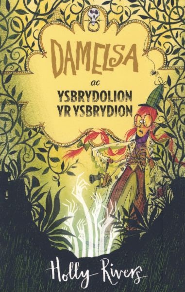 Cover image for Damelsa: Damelsa ac Ysbrydolion yr Ysbrydion, isbn: 9781913573034
