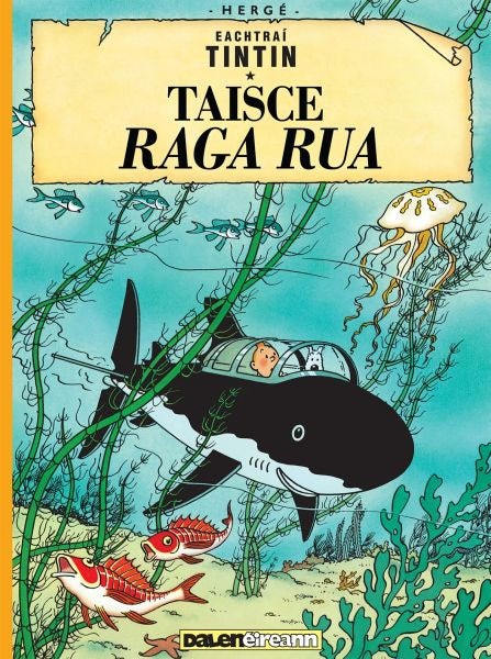 Cover image for Tintin: Taisce Raga Rua (Tintin in Irish), isbn: 9781913573126