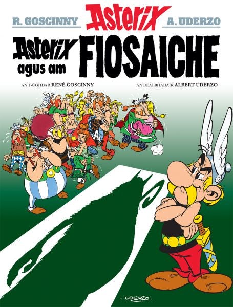 Cover image for Asterix Agus am Fiosaiche (Asterix in Gaelic), isbn: 9781913573133
