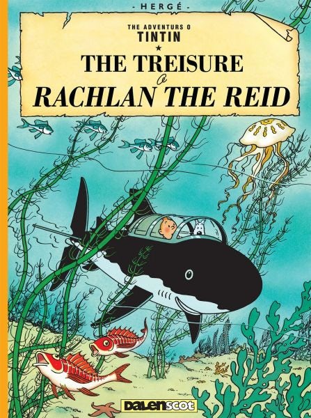Cover image for Tintin: The Treisure o Rachlan the Reid (Tintin in Scots), isbn: 9781913573201