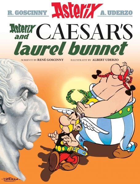 Cover image for Asterix and Caesar's Laurel Bunnet (Asterix in Scots), isbn: 9781913573218