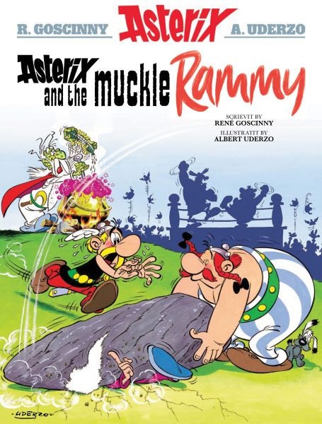 Cover image for Asterix and the Muckle Rammy, isbn: 9781913573263