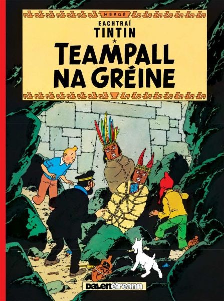 Cover image for Teampall Na Gréine (Tintin i Ngaeilge / Tintin in Irish), isbn: 9781913573430