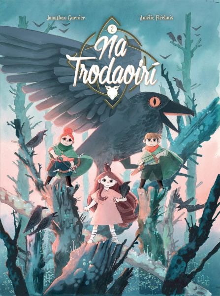 Cover image for Na Trodaoirí: An Bhrúid Dhubh, isbn: 9781913573478