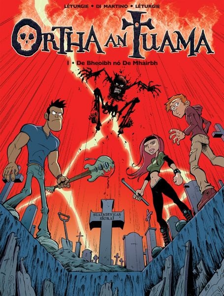 Cover image for Ortha an Tuama: De Bheoibh Nó De Mhairbh, isbn: 9781913573638