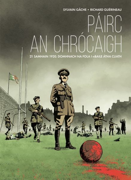 Cover image for Páirc an Chrócaigh, isbn: 9781913573836