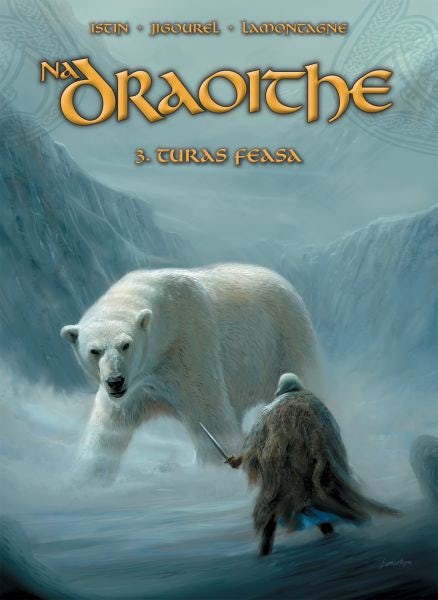 Cover image for Na Draoithe 3: Turas Feasa, isbn: 9781913573881