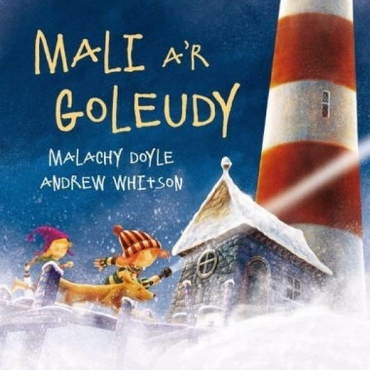 Cover image for Mali a'r Goleudy, isbn: 9781913634810