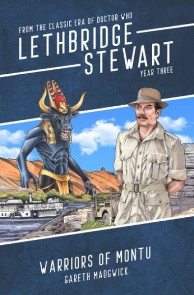 Cover image for Lethbridge-Stewart: Warriors of Montu, isbn: 9781913637743