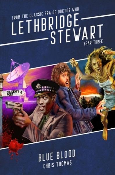 Cover image for Lethbridge-Stewart: Blue Blood, isbn: 9781913637965