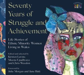 Cover image for Seventy Years of Struggle and Achievement, isbn: 9781913640941
