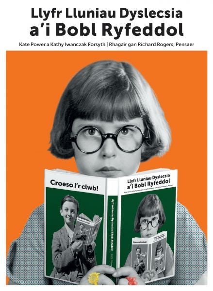 Cover image for Llyfr Lluniau Dyslecsia a'i Bobl Ryfeddol, isbn: 9781913733810