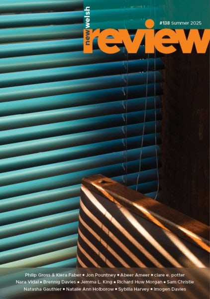 Cover image for New Welsh Review 138 (Summer 2025), isbn: 9781913830328