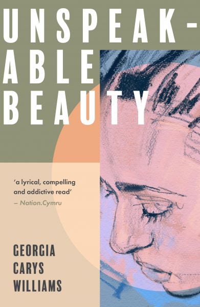 Cover image for Unspeakable Beauty, isbn: 9781913830465
