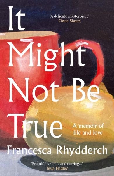 Cover image for It Might Not Be True, isbn: 9781913830540