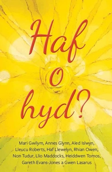 Cover image for Haf o Hyd?, isbn: 9781913996079