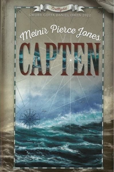 Cover image for Capten - Enillydd Gwobr Goffa Daniel Owen 2022, isbn: 9781913996550