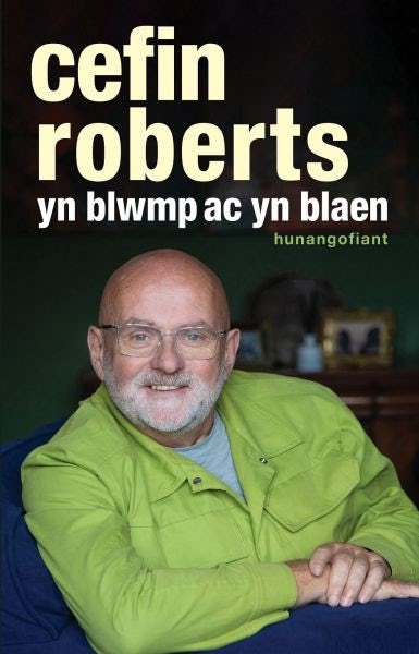 Cover image for Yn Blwmp ac yn Blaen, isbn: 9781913996970
