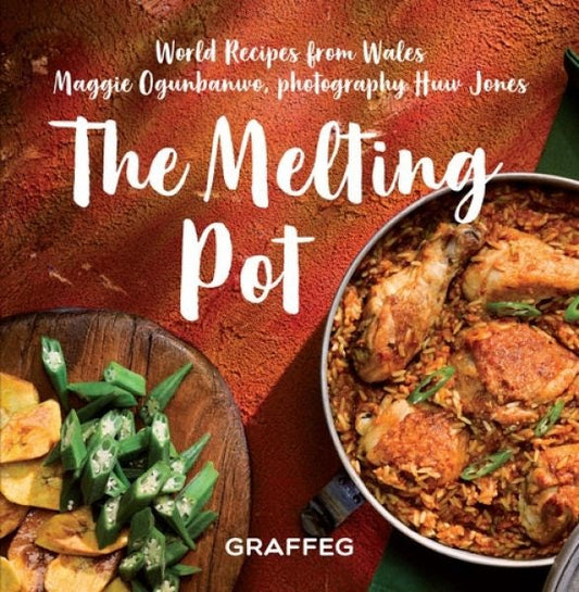 Cover image for Melting Pot, The - World Recipes from Wales, isbn: 9781914079092