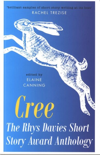 Cover image for Cree - Rhys Davies Short Story Anthology, The, isbn: 9781914595233