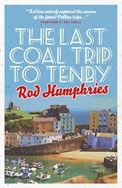 Cover image for Last Coal Trip to Tenby, The, isbn: 9781914595295