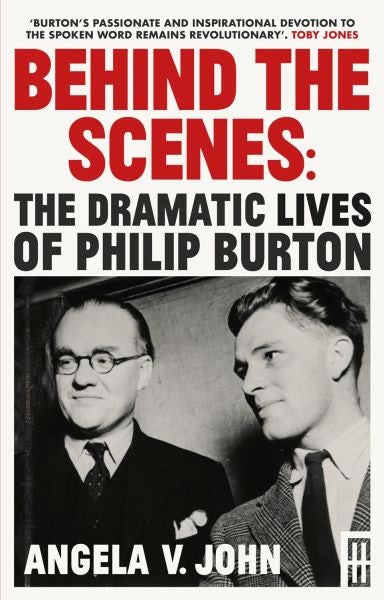 Cover image for Behind the Scenes - The Dramatic Lives of Philip Burton, isbn: 9781914595738