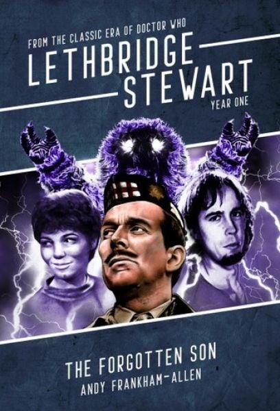Cover image for Lethbridge-Stewart: The Forgotten Son, isbn: 9781915439048