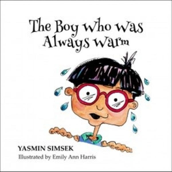 Cover image for Boy Who was Always Warm, The, isbn: 9781915439291