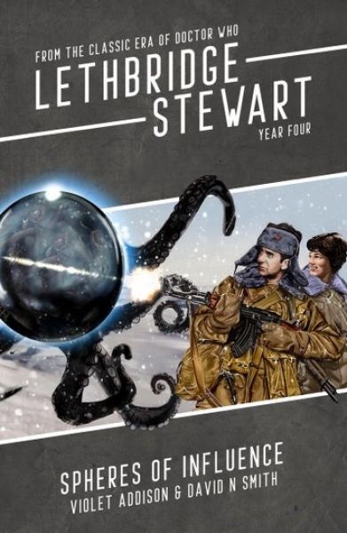 Cover image for Lethbridge-Stewart: Spheres of Influence, isbn: 9781915439512