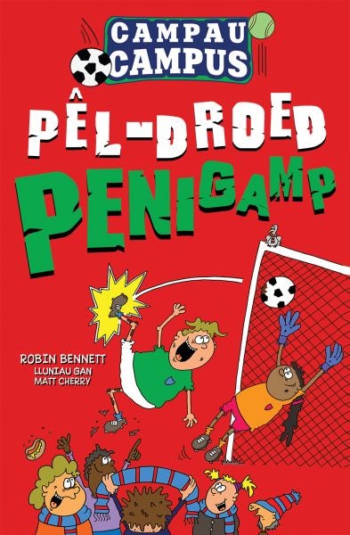 Cover image for Campau Campus: 1. Pêl-Droed Penigamp, isbn: 9781915444233