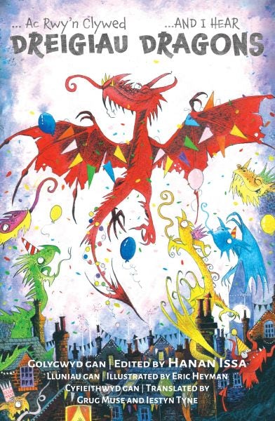 Cover image for Ac Rwy'n Clywed Dreigiau / And I Hear Dragons, isbn: 9781915444745