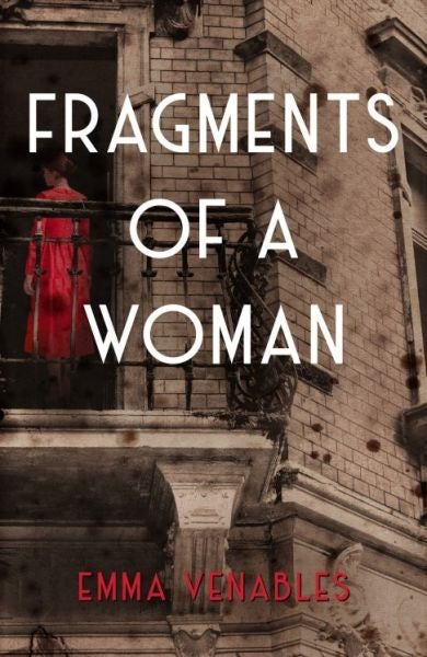 Cover image for Fragments of a Woman, isbn: 9781916398665