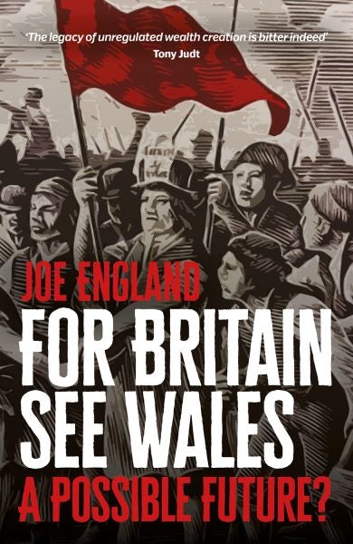Cover image for For Britain See Wales - A Possible Future?, isbn: 9781917140287