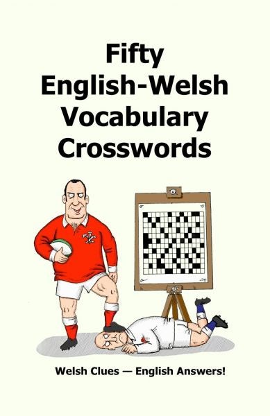 Cover image for Fifty English-Welsh Vocabularly Crossword Puzzles, isbn: 9781917405331