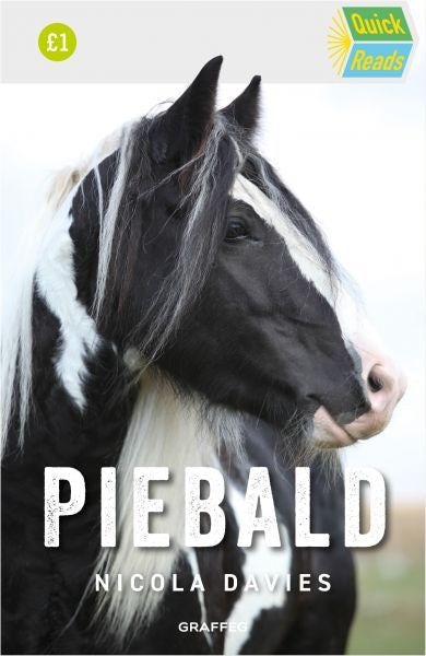 Cover image for Quick Reads: Piebald, isbn: 9781917467063
