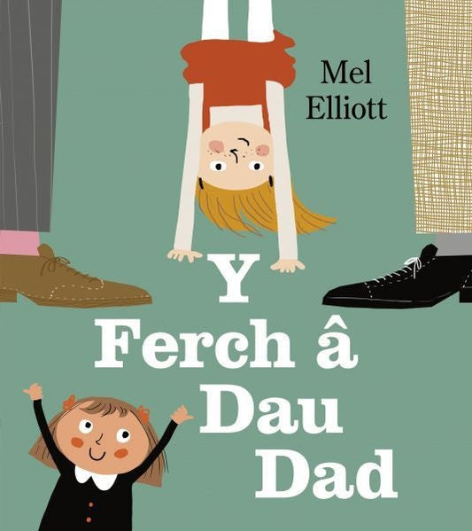 Cover image for Y Ferch â Dau Dad, isbn: 9781917467810