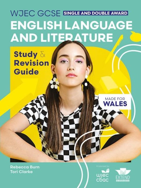 Cover image for WJEC GCSE English Language and Literature (Single and Double Award): Study and Revision Guide, isbn: 9781917481229